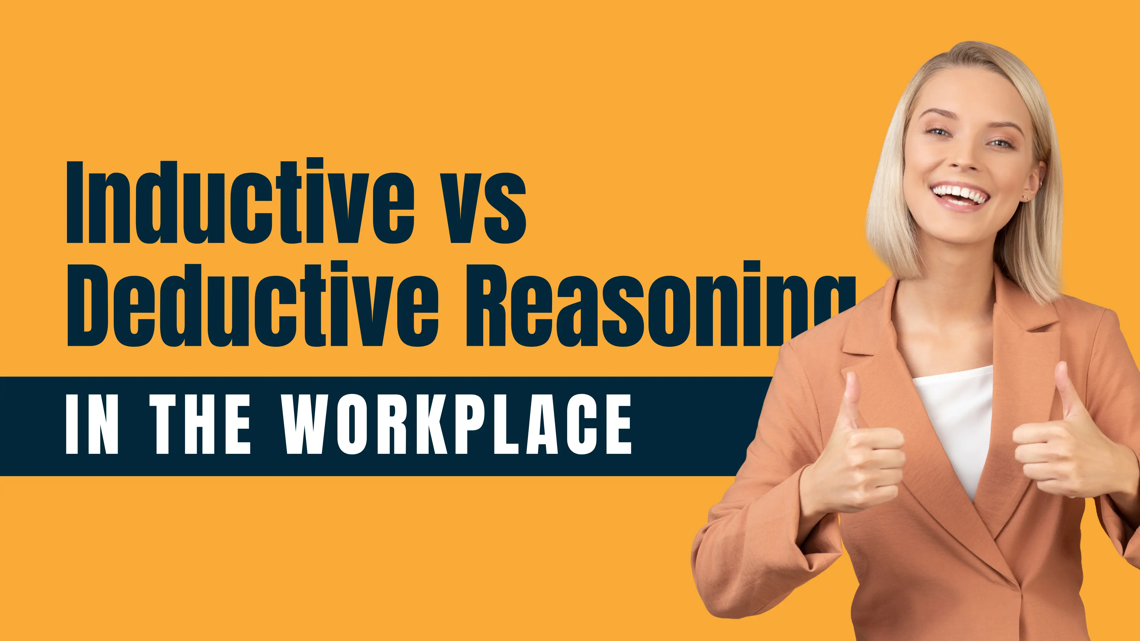Inductive vs Deductive Reasoning in the Workplace